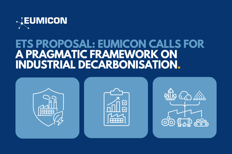 EUMICON welcomes the Commission's ETS proposal and calls for a pragmatic framework for industrial decarbonisation